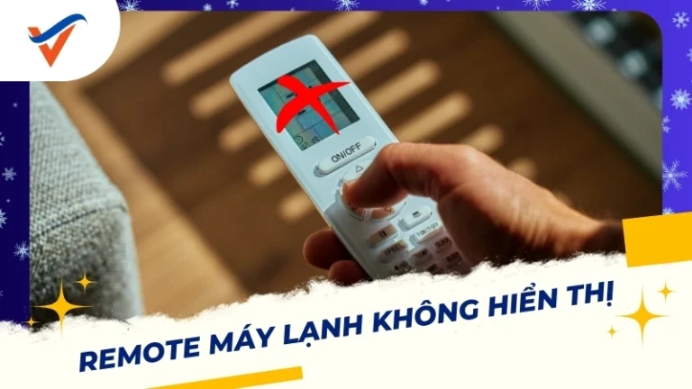 Màn hình remote máy lạnh không hiển thị