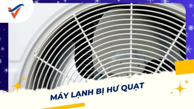 Máy lạnh bị hư quạt