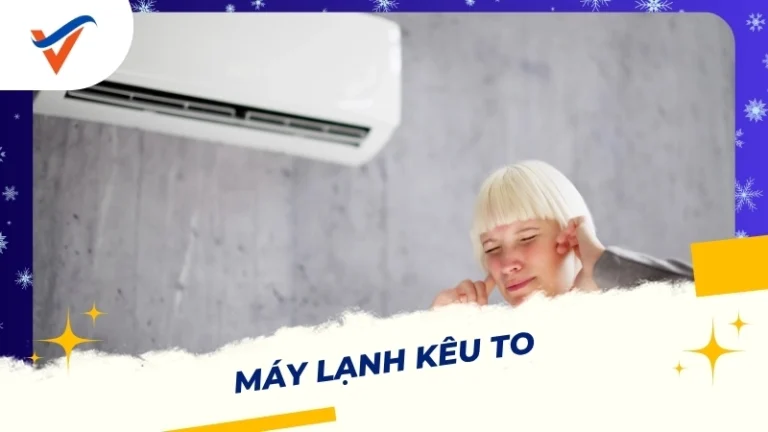 máy lạnh kêu to